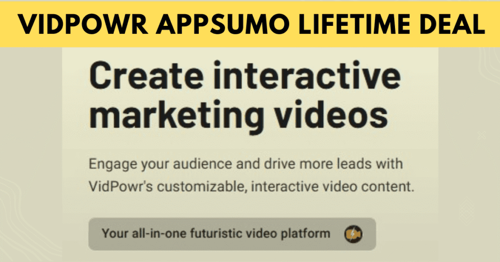 VidPowr Appsumo Lifetime Deal Review 2025 Pros, Cons & Key Features